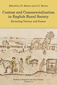 Custom and Commercialisation in English Rural Society