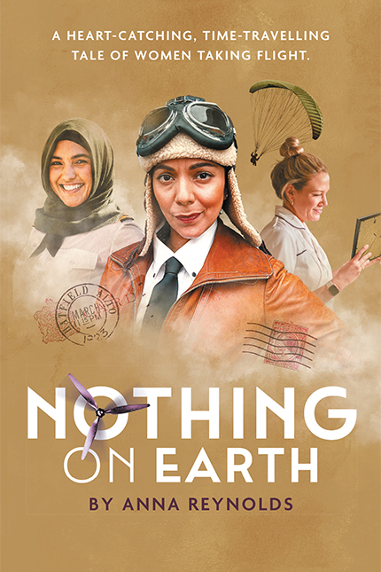 Cover design for Nothing on Earth play with three women dressed in different period clothing