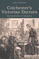 Colchester's Victorian Doctors