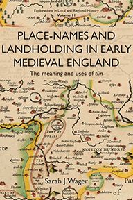Place-Names and Landholding in Early Medieval England