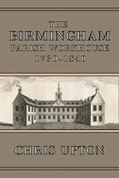 The Birmingham Parish Workhouse, 1730–1840