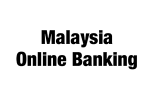 Malaysia Online Banking