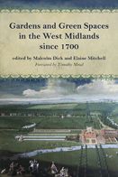 Gardens and Green Spaces in the West Midlands since 1700